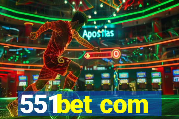 551bet com